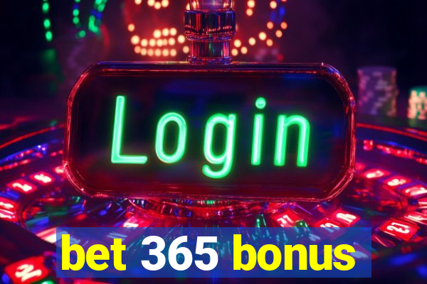 bet 365 bonus